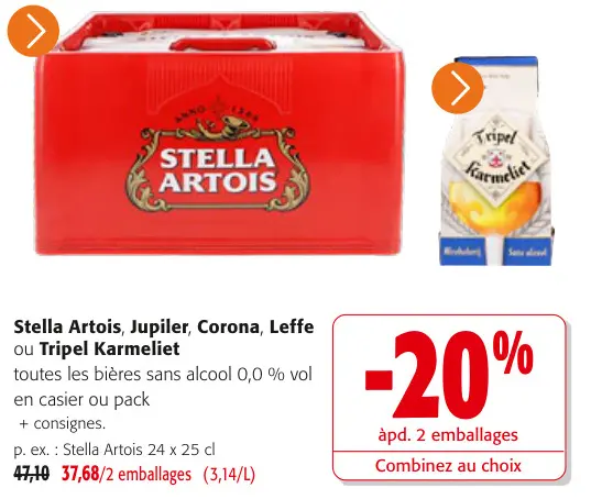 Offre: Stella Artois, Jupiler, Corona, Leffe ou Tripel Karmeliet