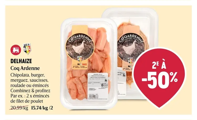 Offre: Delhaize Coq Ardenne Chipolata, burger, merguez, saucisses, roulade ou émincés