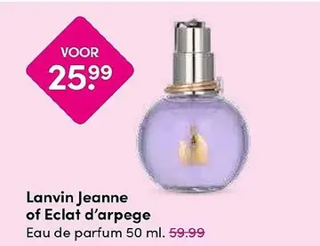Aanbieding: Lanvin Jeanne of Eclat d'arpege