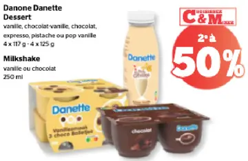 Offre: Danette Dessert ou Milkshake
