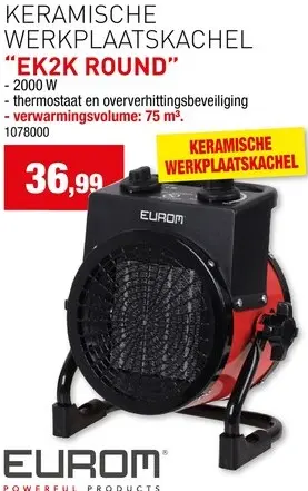 Promotie: Keramische Werkplaatskachel "EK2K Round"