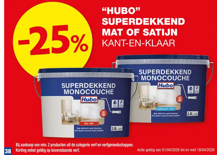Promotie: Superdekkend mat of satijn kant-en-klaar
