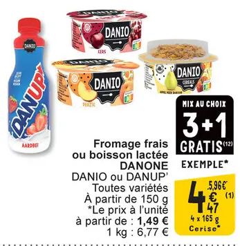 Offre: Fromage frais ou boisson lactée DANIO ou DANU