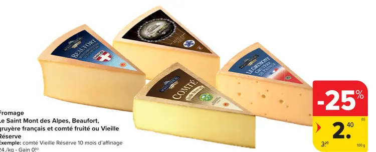 Offre: Le Saint Mont des Alpes, Beaufort, gruyère français