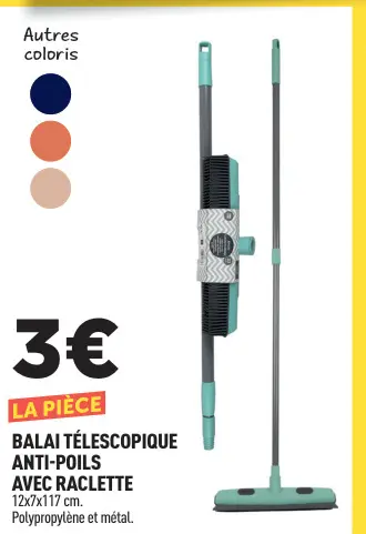 Offre: Balai télescopique anti-poils avec raclette