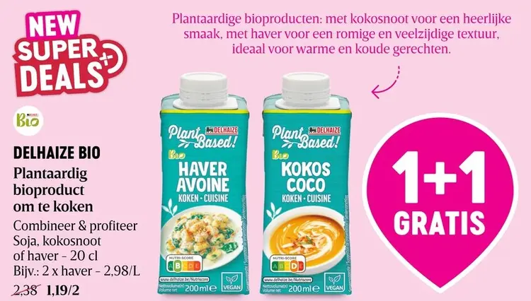 Promotie: DELHAIZE BIO Plantaardig bioproduct om te koken
