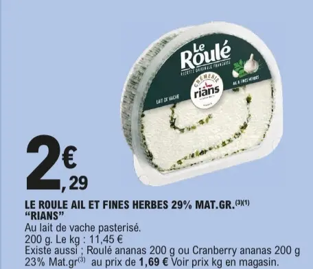 Offre: Le roule ail et fines herbes