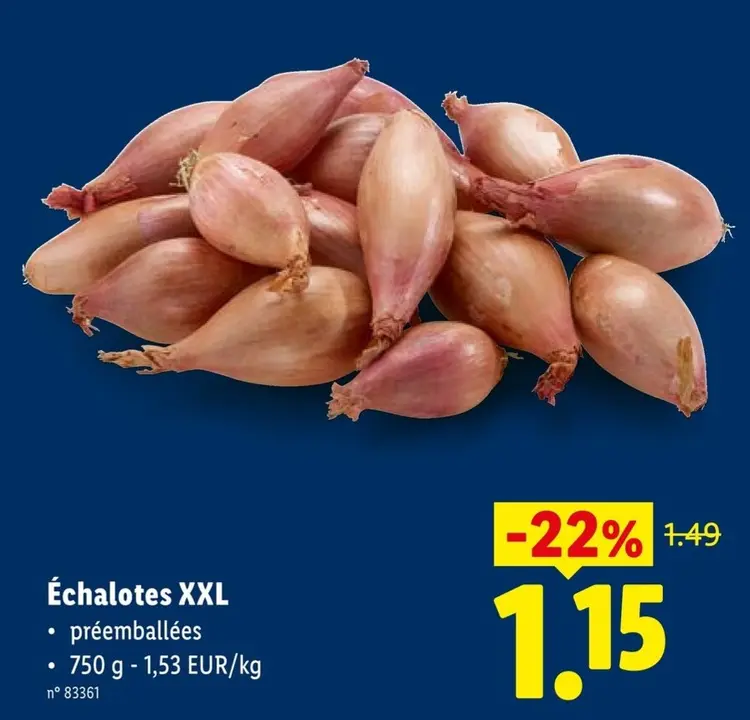 Offre: Échalotes XXL