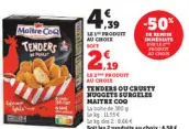 Aanbieding: TENDERS OU CRUSTY NUGGETS SURGELES