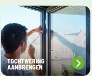 Aanbieding: Tochtwering aanbrengen