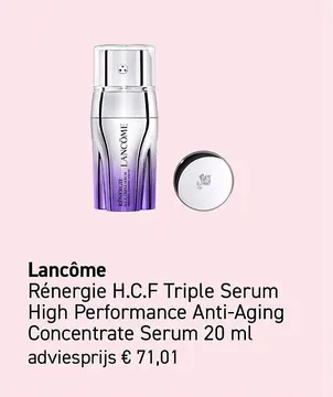 Aanbieding: Lancôme Rénergie H.C.F Triple Serum High Performance