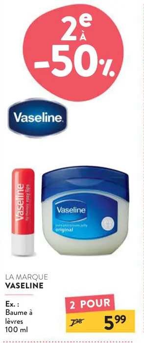 Offre: Vaseline