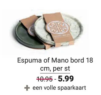 Aanbieding: Espuma of Mano bord