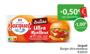 Offre: Jacquet Burger ultra moelleux