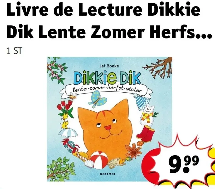 Offre: Jet Boeke Livre de lecture Dikkie Dik Lente Zomer Herfst