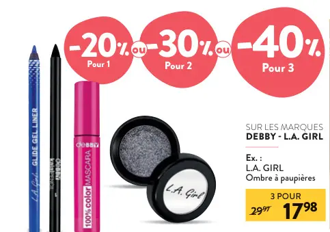 Offre: Les marques Debby et L.A. Girl