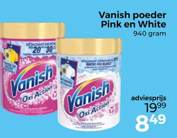 Aanbieding: Vanish poeder Pink en White