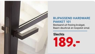 Aanbieding: BIJPASSEND HARDWARE PAKKET 101