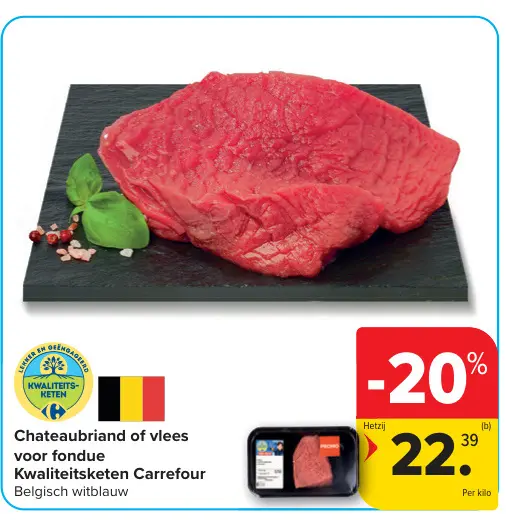 Promotie: Chateaubriand of vlees voor fondue