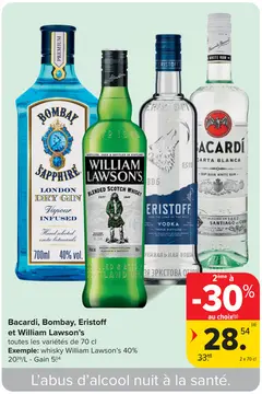 Offre: Bacardi, Bombay, Eristoff et William Lawson's