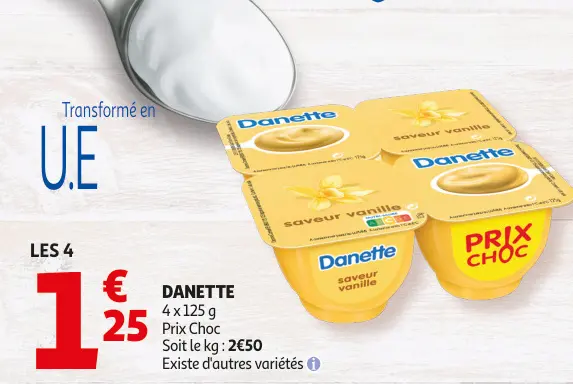 Offre: Danette saveur vanille