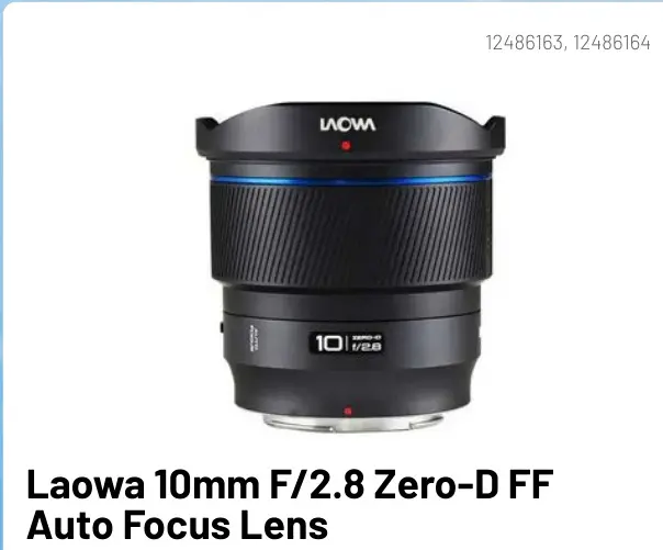 Promotie: Laowa 10mm F/2.8 Zero-D FF Auto Focus Lens