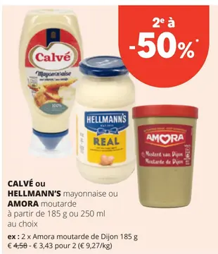 Offre: CALVÉ ou HELLMANN'S mayonnaise ou AMORA mouta