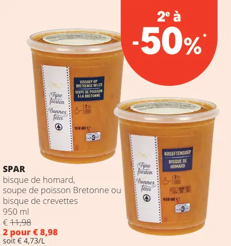 Offre: Bisque de homard, soupe de poisson Bretonne ou bisque de crevettes