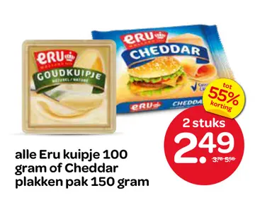 Aanbieding: Eru kuipje of Cheddar plakken