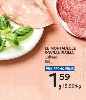 Offre: Le mortadelle sovranissima