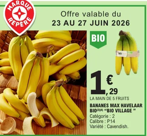 Offre: Bananes MAX HAVELAAR bio "BIO VILLAGE"