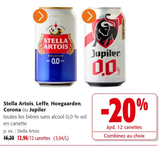 Offre: Stella Artois, Leffe, Hoegaarden, Corona ou Jupiler