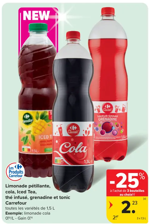 Offre: Limonade pétillante, cola, Iced Tea, thé infusé, grenadine et tonic