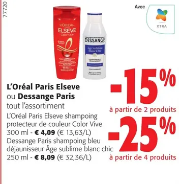 Offre: L'Oréal Paris Elseve ou Dessange Paris 