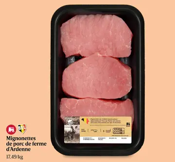 Offre: Mignonettes de porc de ferme d'Ardenne