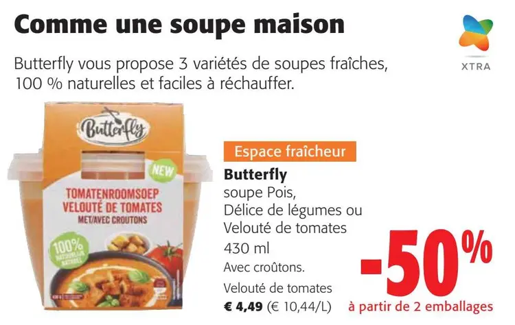 Offre: soupe Pois, Délice de légumes ou Velouté de t