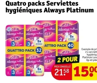 Offre: Quatro packs Serviettes hygiéniques Always Platinum