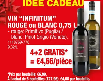 Offre: VIN "INFINITUM" ROUGE ou BLANC