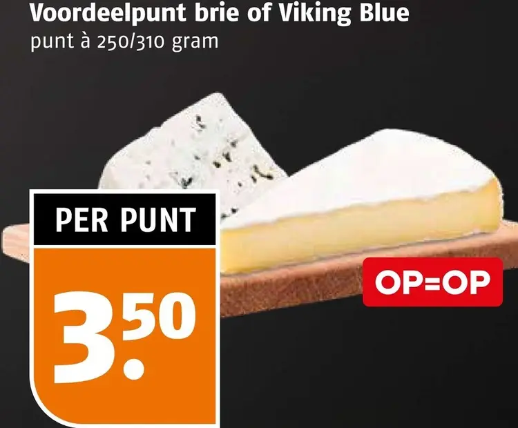 Aanbieding: Voordeelpunt Brie of Viking Blue