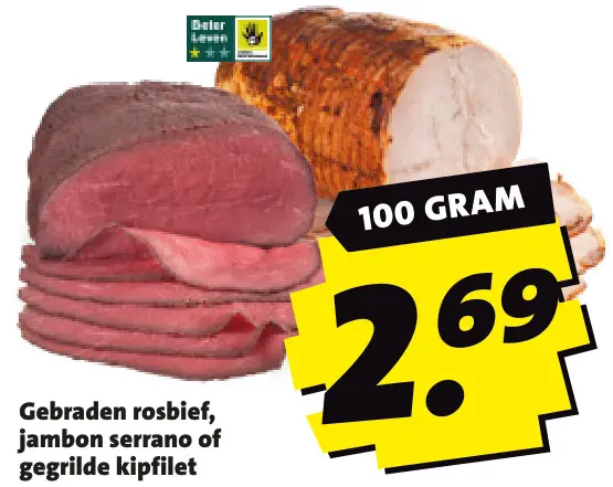 Aanbieding: Gebraden rosbief, jambon serrano of gegrilde kipfilet