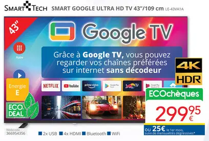 Offre: SMART GOOGLE ULTRA HD TV 43"/109 cm LE-43VA1A