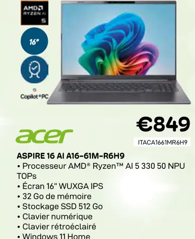 Offre: Acer aspire 16 ai a16-61m-r6h9