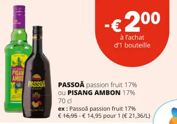Offre: PASSOÃ passion fruit ou PISANG AMBON