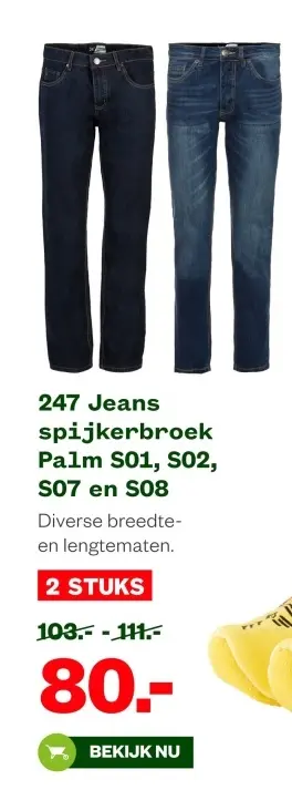 Aanbieding: Jeans spijkerbroek Palm S01, S02, S07 en S08