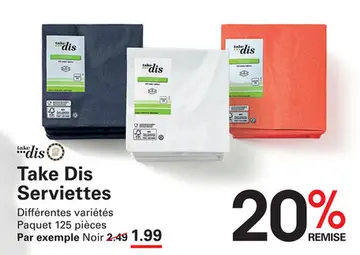 Offre: Take Dis Serviettes