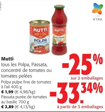 Offre: Mutti Polpa, Passata, concentré de tomates ou tomates pelées