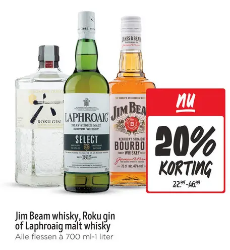 Aanbieding: Jim Beam whisky, Roku gin of Laphroaig malt whisky