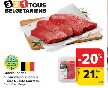 Offre: Chateaubriand ou viande pour fondue