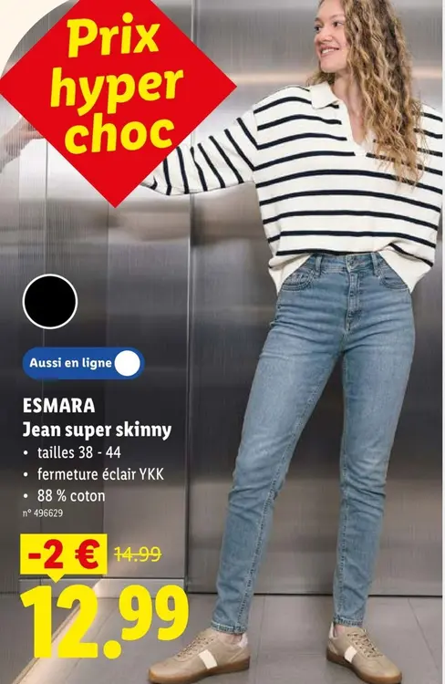 Offre: Jean super skinny