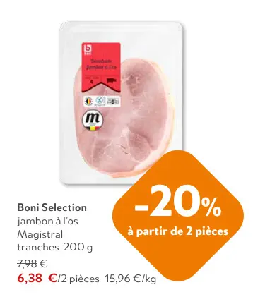 Offre: jambon à l'os Magistral